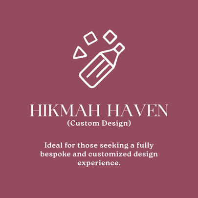Hikmah Haven (Custom Design) Starts at $100 usd